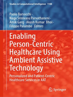 cover image of Enabling Person-Centric Healthcare Using Ambient Assistive Technology